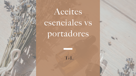 ¿Para qué sirven los aceites esenciales y cuál es su diferencia con los aceites grasos o portadores?